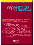 Des pratiques en évolution - Seconde décennie des Journées de Bordeaux