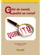 Qualité du travail, qualité au travail