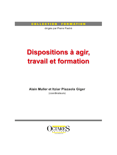 Dispositions à agir, travail et formation