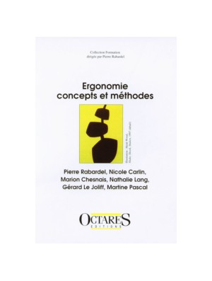 Ergonomie, concepts et méthodes