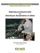 Didactique professionnelle et didactiques disciplinaires en débat