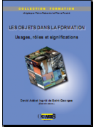 Les objets dans la formation - Usages, rôles et significations