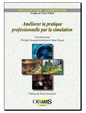 Améliorer la pratique professionnelle par la simulation