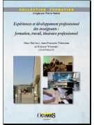 Expériences et développement professionnel des enseignants : formation, travail, itinéraire professionnel