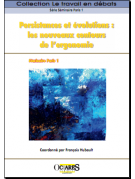 Persistances et évolutions : les nouveaux contours de l’ergonomie