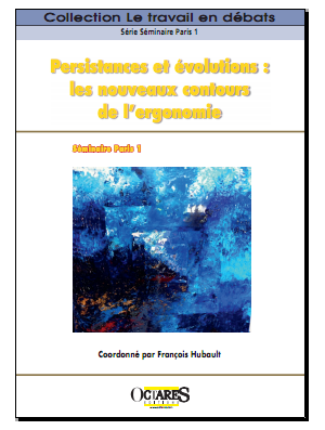 Persistances et évolutions : les nouveaux contours de l’ergonomie