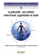 La précarité : une relation entre travail, organisation et santé