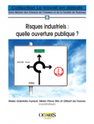 Risques industriels : quelle ouverture publique ?