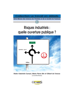 Risques industriels : quelle ouverture publique ?