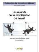 Les ressorts de la mobilisation au travail