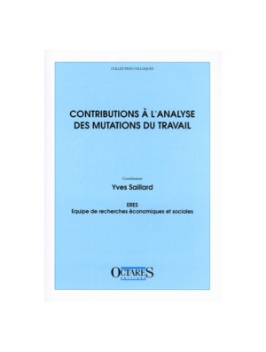 Contribution à l'analyse des mutations du travail