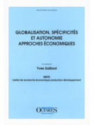 Globalisation, spécificités et autonomie - Approches économiques