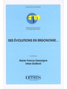 Des évolutions en ergonomie…