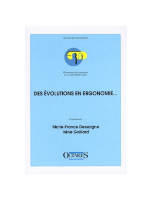 Des évolutions en ergonomie…