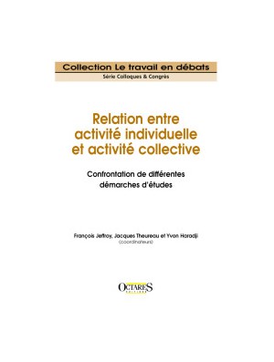 Relation entre activité individuelle et activité collective - Confrontation de différentes démarches d'études