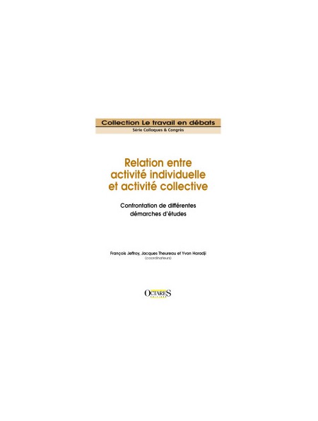 Relation entre activité individuelle et activité collective - Confrontation de différentes démarches d'études