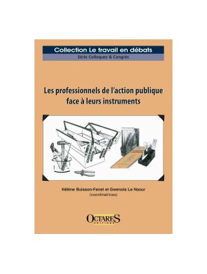 Les professionnels de l'action publique face à leurs instruments