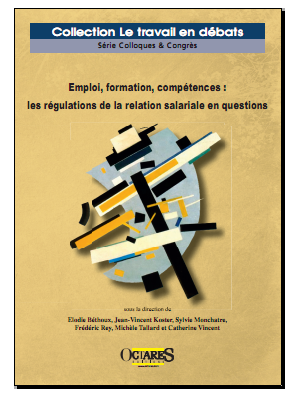 Emploi, formation, compétences : les régulations de la relation salariale en questions