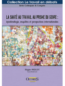 La santé au travail au prisme du genre : épistémologie, enquêtes et perspectives internationales