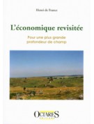 L'économique revisitée - Pour une plus grande profondeur de champ