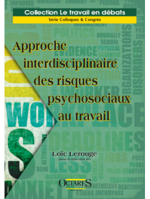 Approche interdisciplinaire des risques psychosociaux au travail