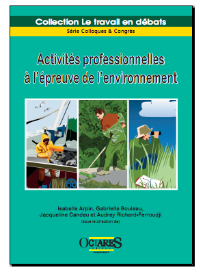 Activités professionnelles à l'épreuve de l'environnement