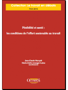 Pénibilité et santé : les conditions de l’effort soutenable au travail 