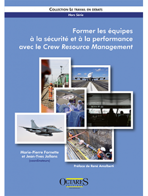 Former les équipes à la sécurité et à la performance avec le Crew Resource Management