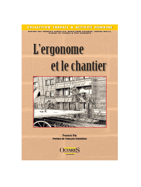 L’ergonome et le chantier