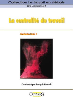 La centralité du travail