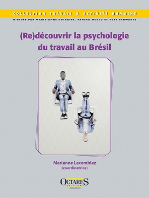 (Re)découvrir la psychologie du travail au Brésil