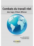 Combats du travail réel : des legs d'Alain Wisner