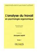 L'analyse du travail en psychologie ergonomique