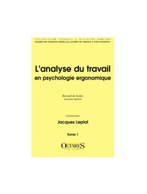 L'analyse du travail en psychologie ergonomique