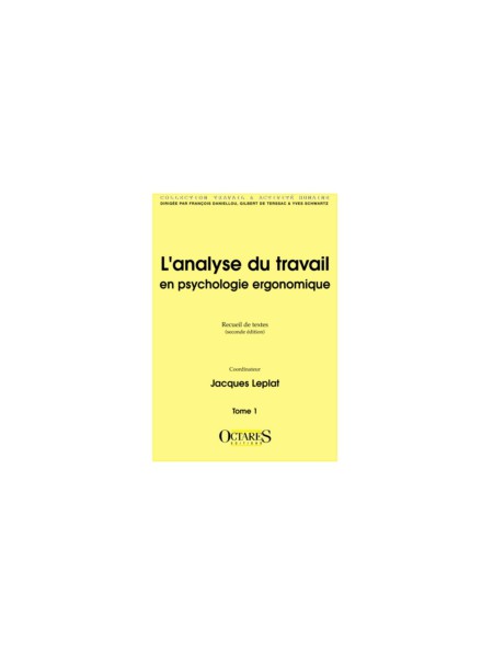 L'analyse du travail en psychologie ergonomique