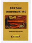 Sur le travail - Choix de textes (1967-1997)