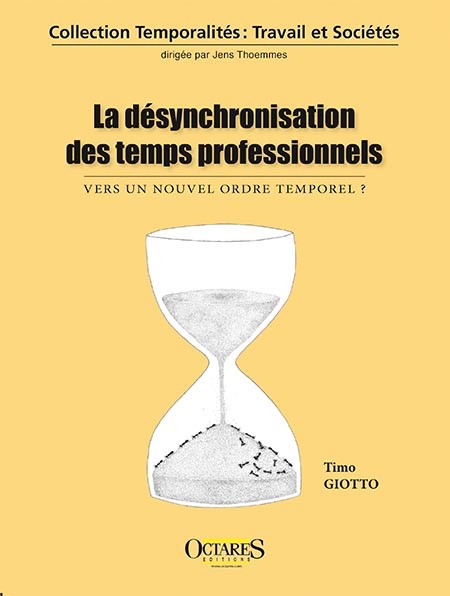 La désynchronisation des temps professionnels