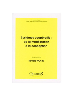 Systèmes coopératifs : de la modélisation à la conception