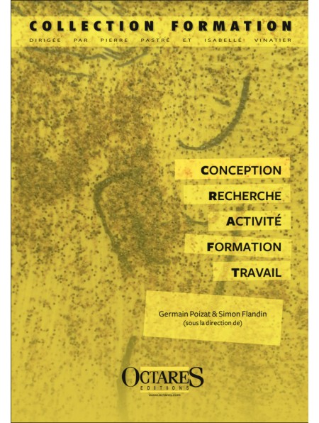 Conception – Recherche – Activité – Formation – Travail