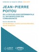 Jean-Pierre Poitou - De la psychologie expérimentale à l’anthropologie des connaissances
