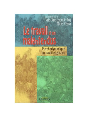 Le travail et ses malentendus