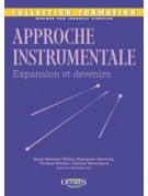 Approche instrumentale - Expansion et devenirs