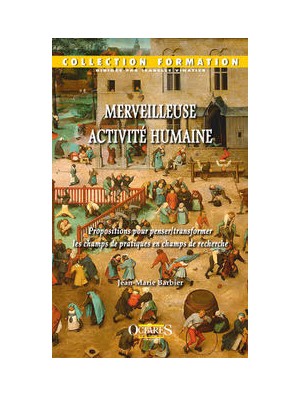 Merveilleuse activité humaine