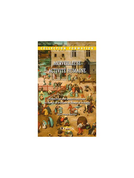 Merveilleuse activité humaine