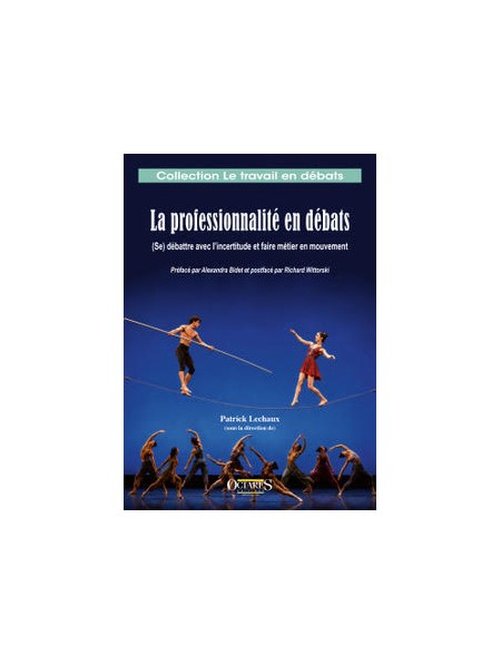La professionnalité en débat