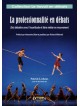 La professionnalité en débat  - (Se)débattre avec l’incertitude et faire métier en mouvement
