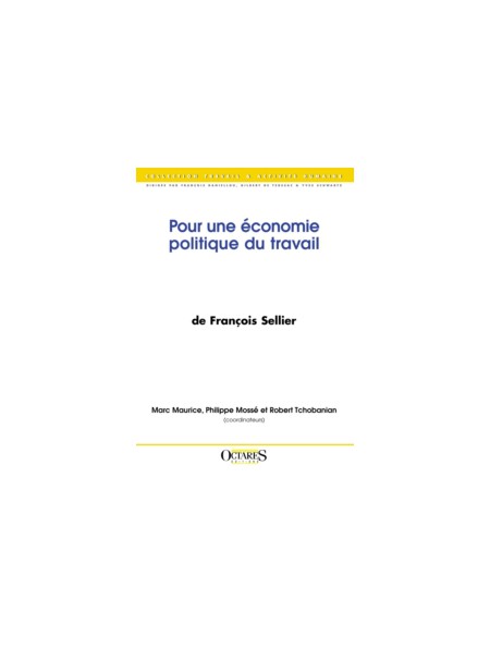 Pour une économie politique du travail - Morale et action dans l'œuvre de François Sellier