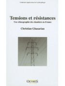 Tensions et résistances - Une ethnographie des chantiers en France