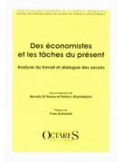 Des économistes et les tâches du présent - Analyse du travail et dialogue des savoirs