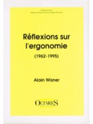 Réflexions sur l'ergonomie (1962-1995)